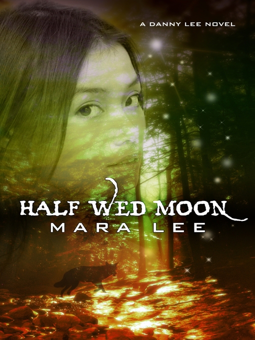 Title details for Half Wed Moon by Mara Lee - Available